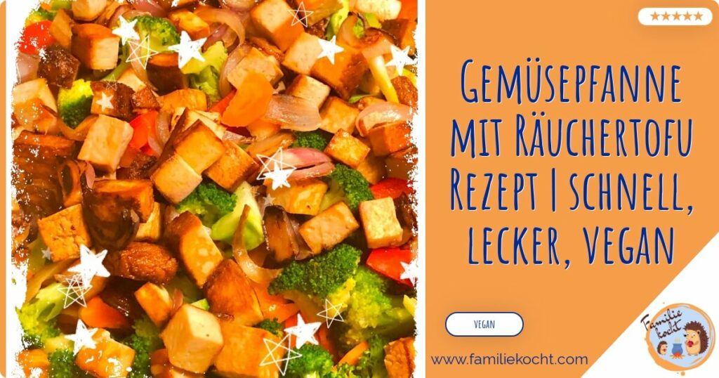 Gemüsepfanne mit Räuchertofu