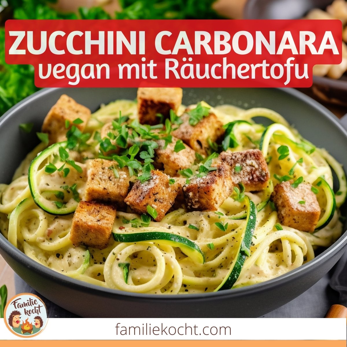Vegane ZucchiniCarbonara mit Räuchertofu lecker (Rezept)