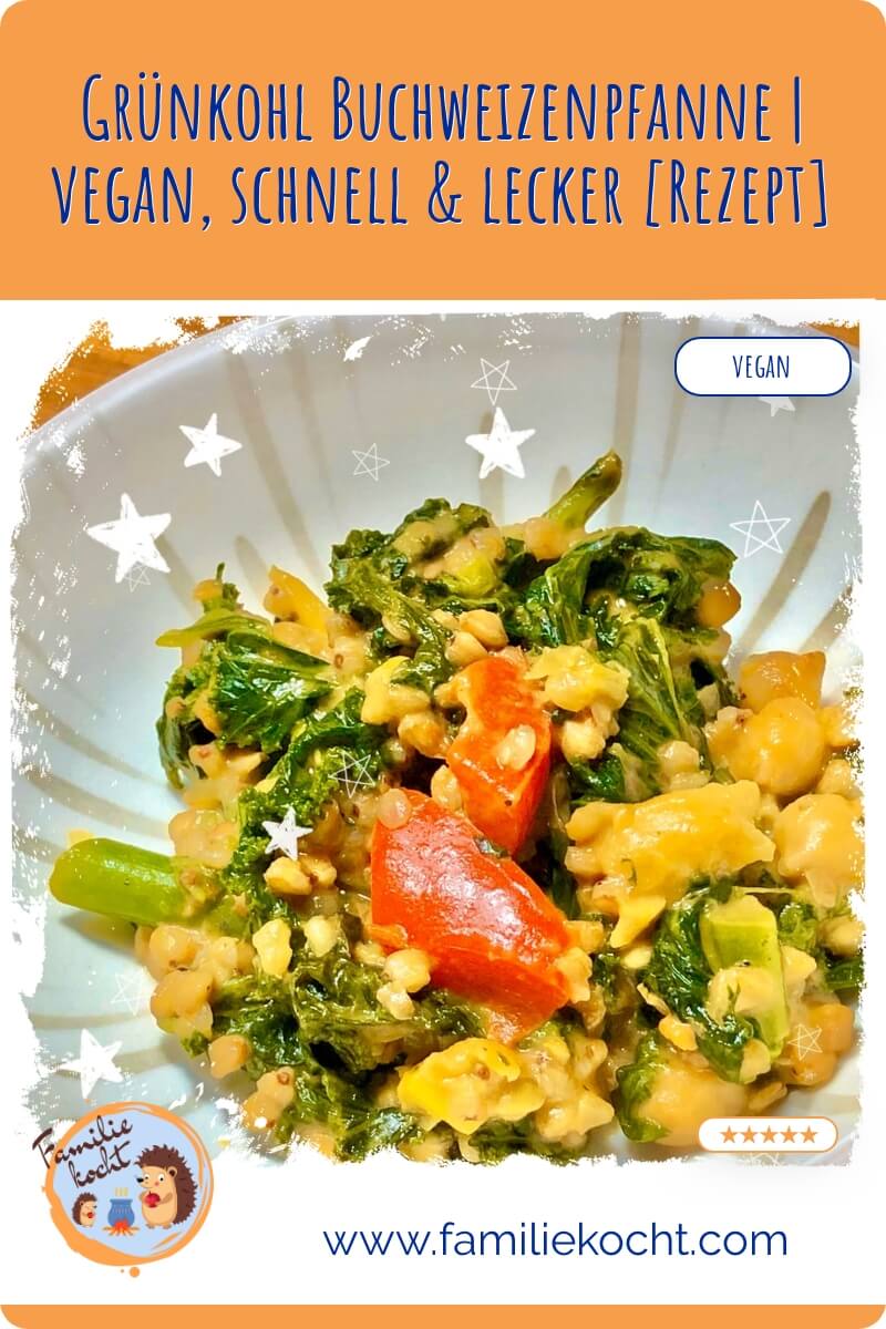 Grünkohl Buchweizenpfanne Grünkohl Buchweizen Pfanne Rezept vegan