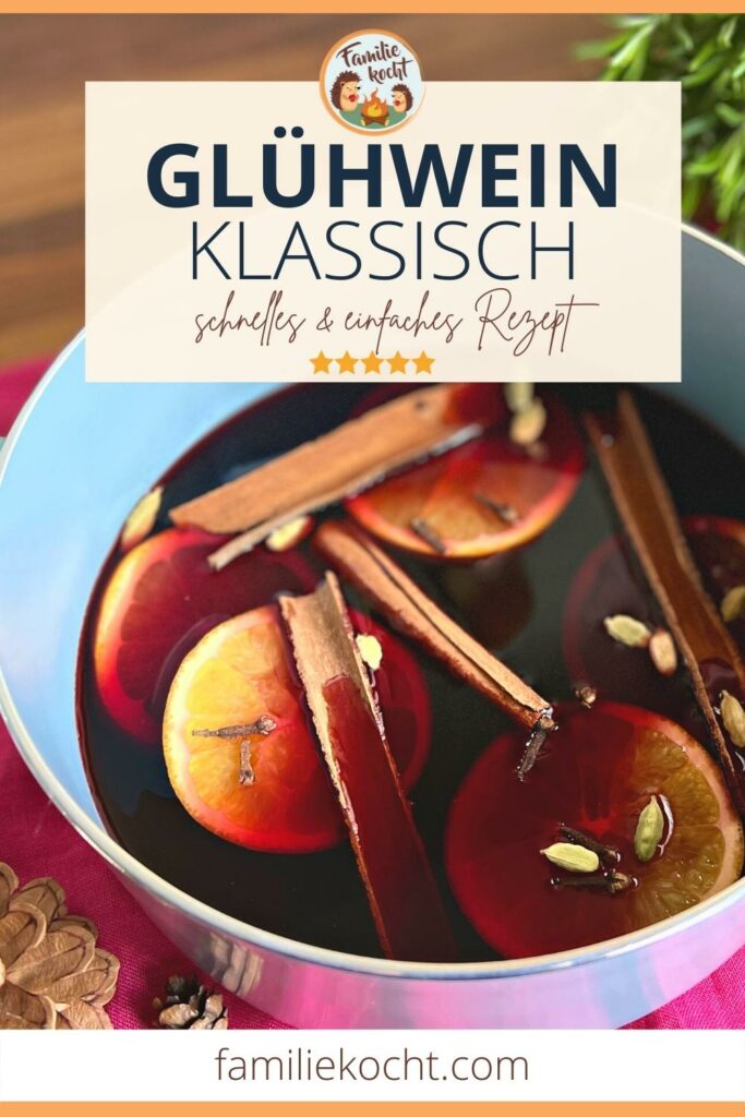 Glühwein Rezept