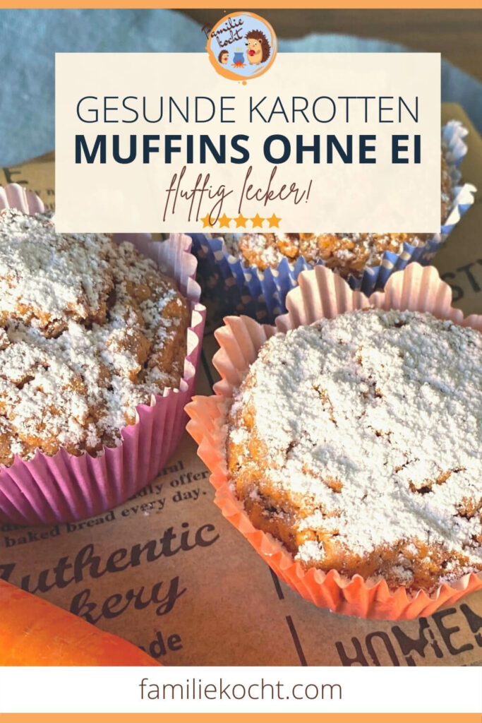 Gesunde Karotten Muffins ohne Ei