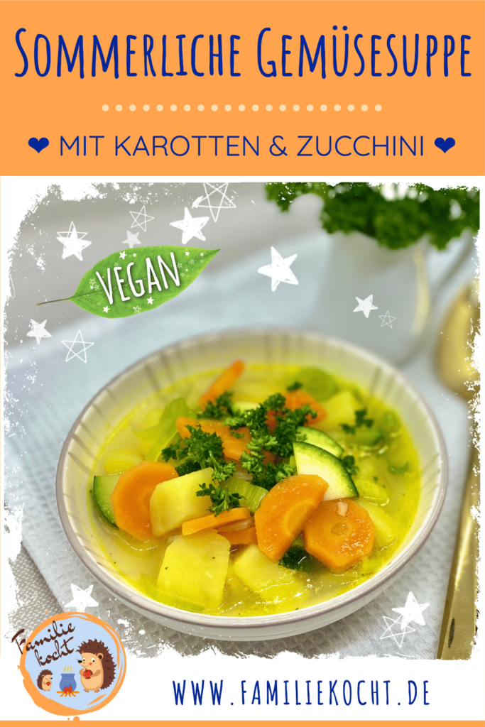 Sommerliche Gemüsesuppe Pin