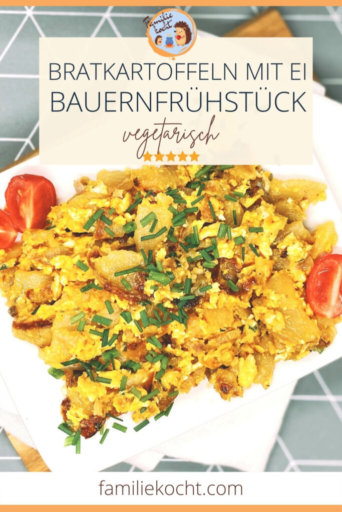 Bratkartoffeln mit Ei Bauernfrühstück