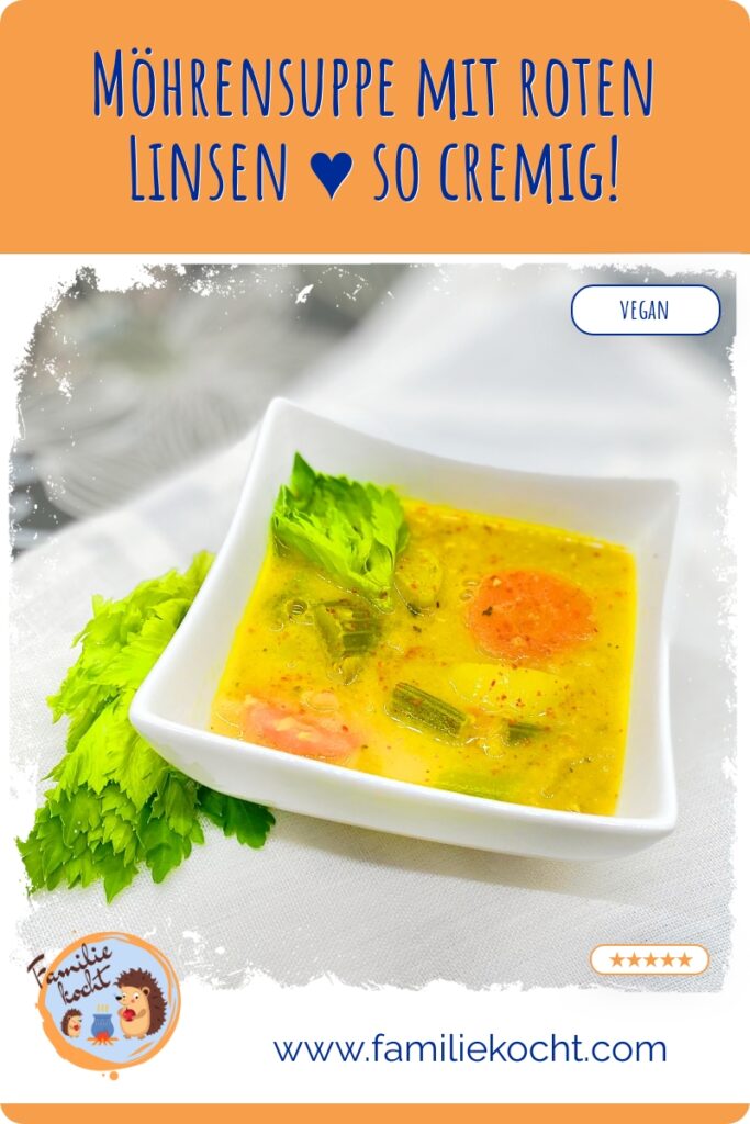 Möhrensuppe mit roten Linsen
