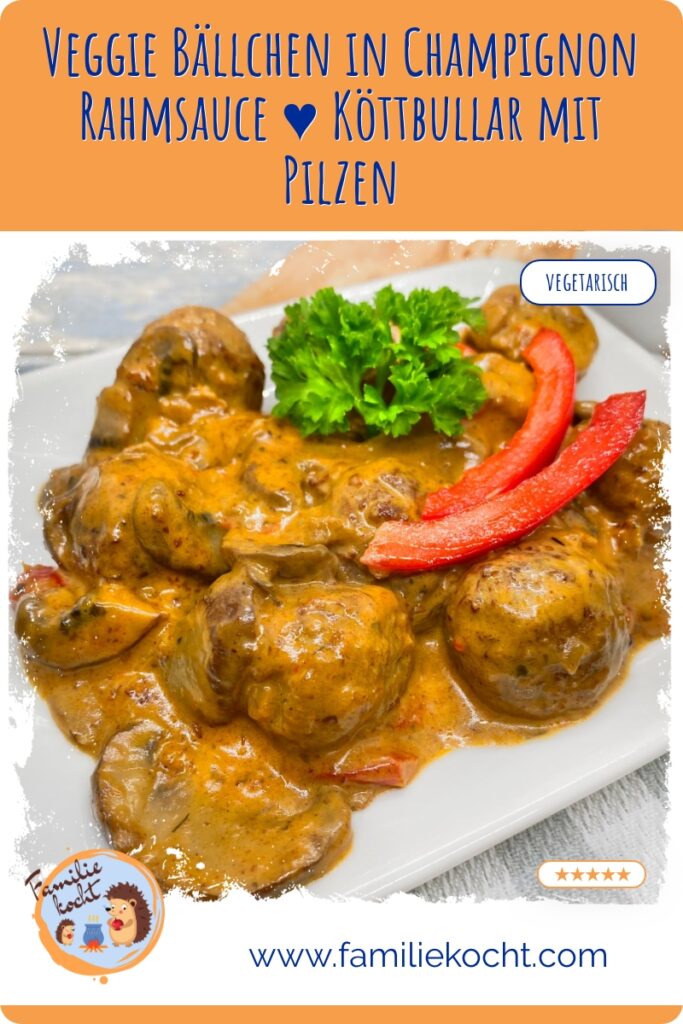 Veggie Bällchen in Champignon Rahmsauce ♥ vegetarische Köttbullar