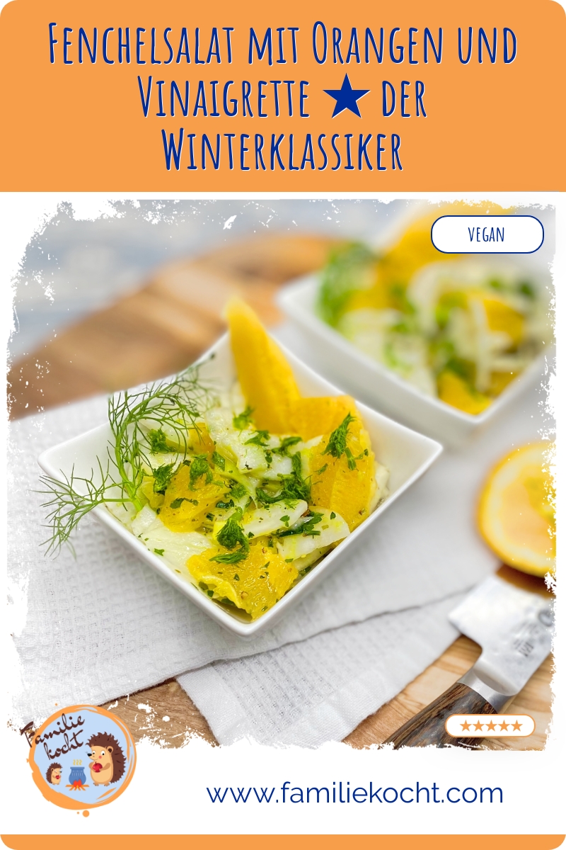 Fenchelsalat mit Orangen und Vinaigrette ★ der Winterklassiker