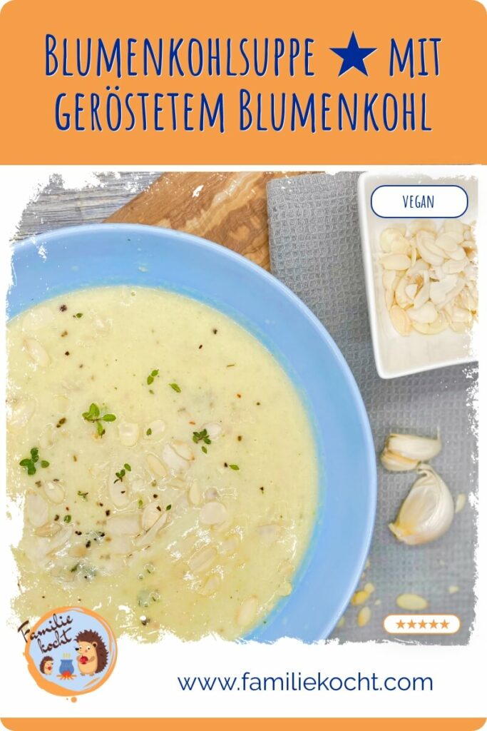 Blumenkohlsuppe mit geröstetem Blumenkohl