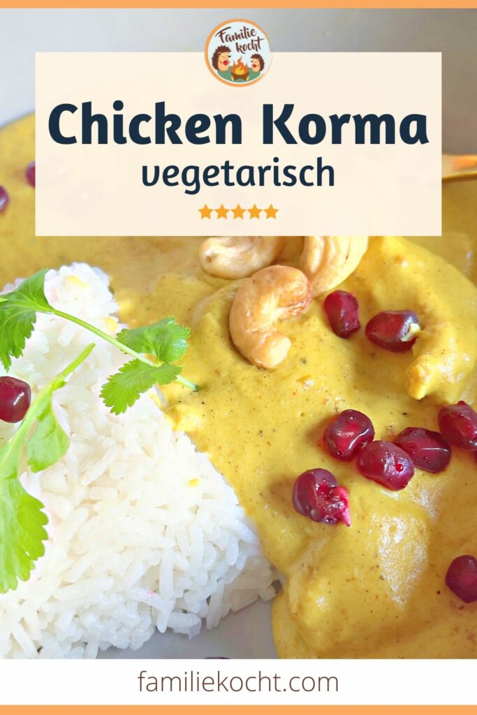 Chicken Korma vegetarisch Pin