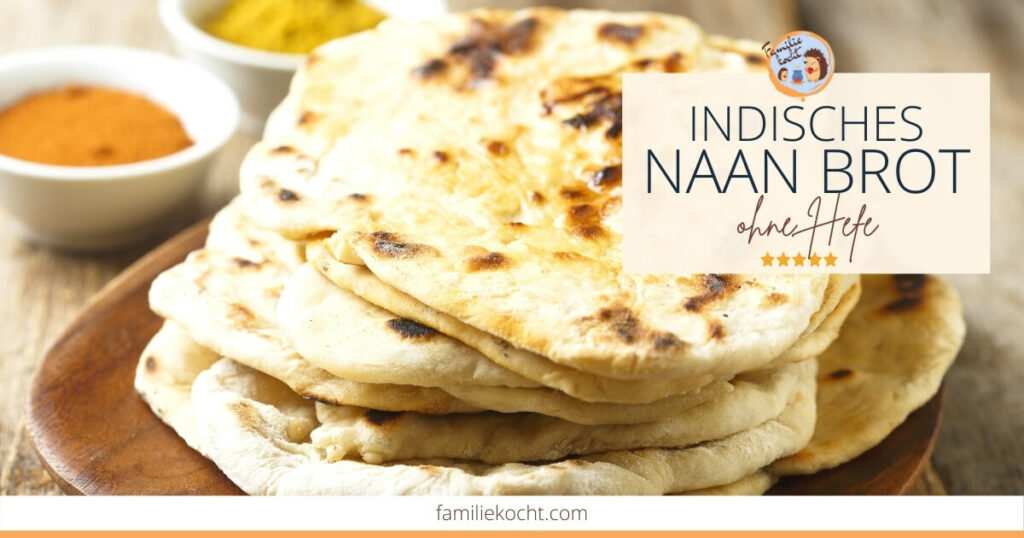 Indisches Naan Brot ohne Hefe Rezept