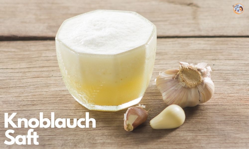 Knoblauchsaft und Knoblauchwasser