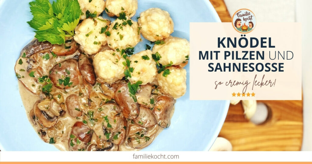 Knödel mit Pilzen