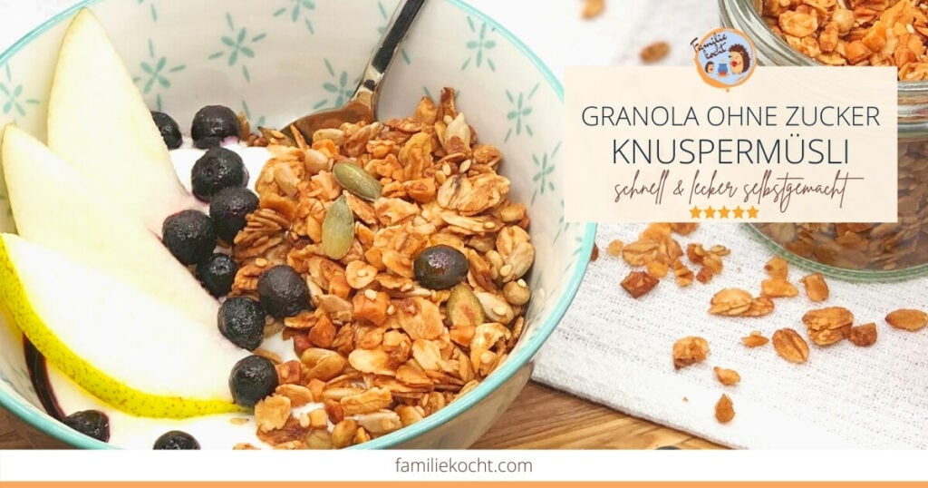 Granola ohne Zucker Knuspermüsli