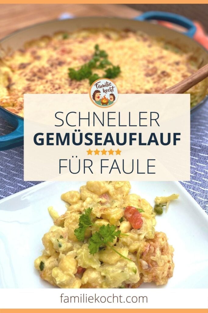 Schneller Gemüseauflauf für Faule