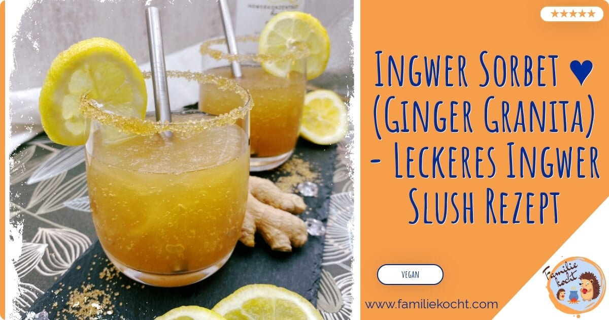 Ingwer Sorbet ♥ (Ginger Granita) - Leckeres Ingwer Slush Rezept