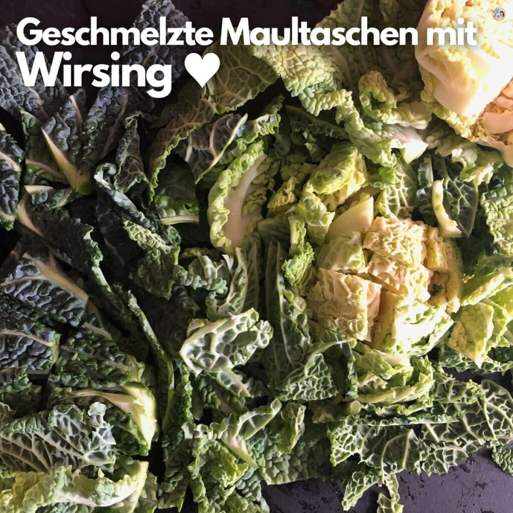 Geschmälzte Maultaschen mit Wirsing