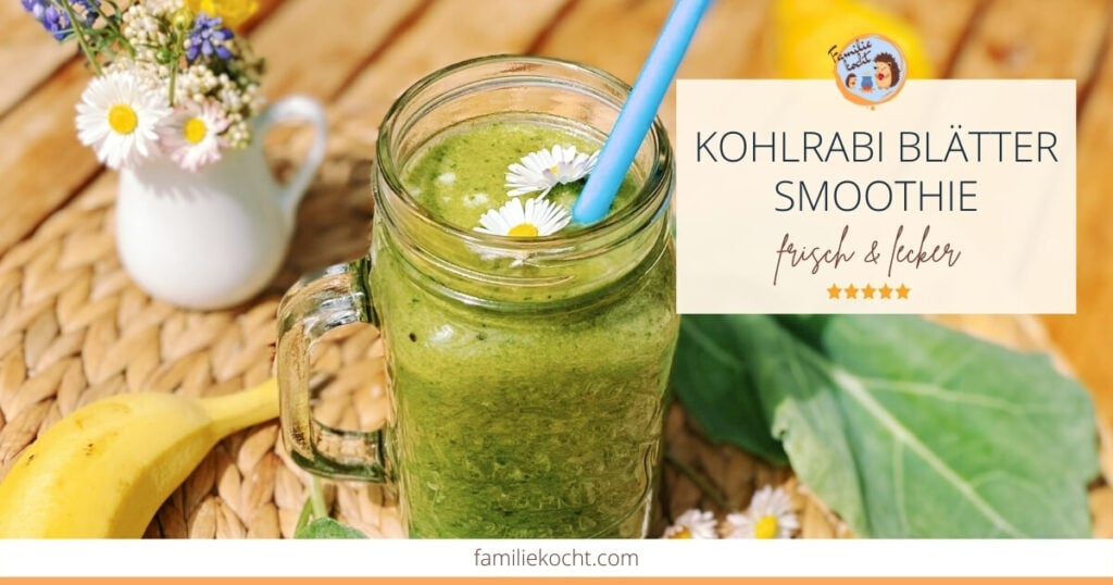 Kohlrabiblätter Smoothie