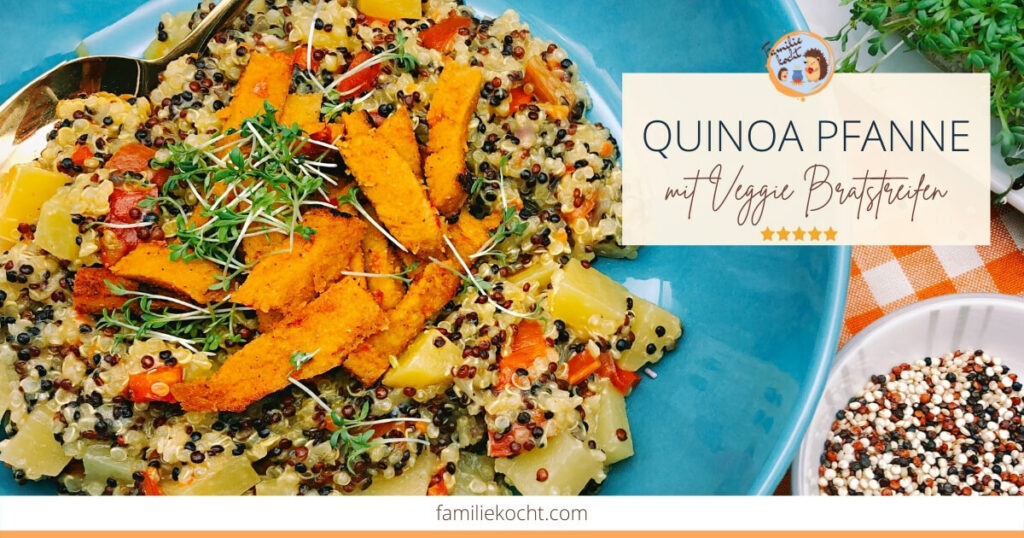 Quinoa Pfanne mit Veggie Bratstreifen