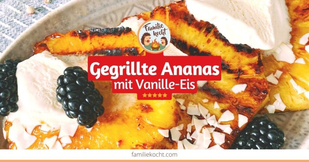 Gegrillte Ananas OG