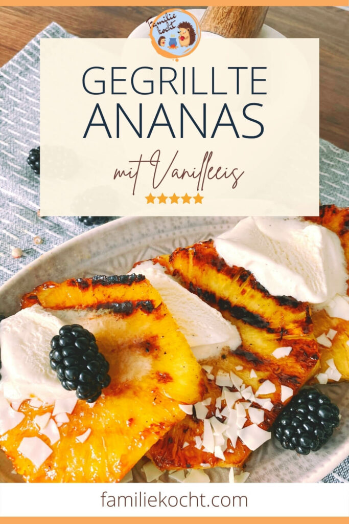 Gegrillte Ananas