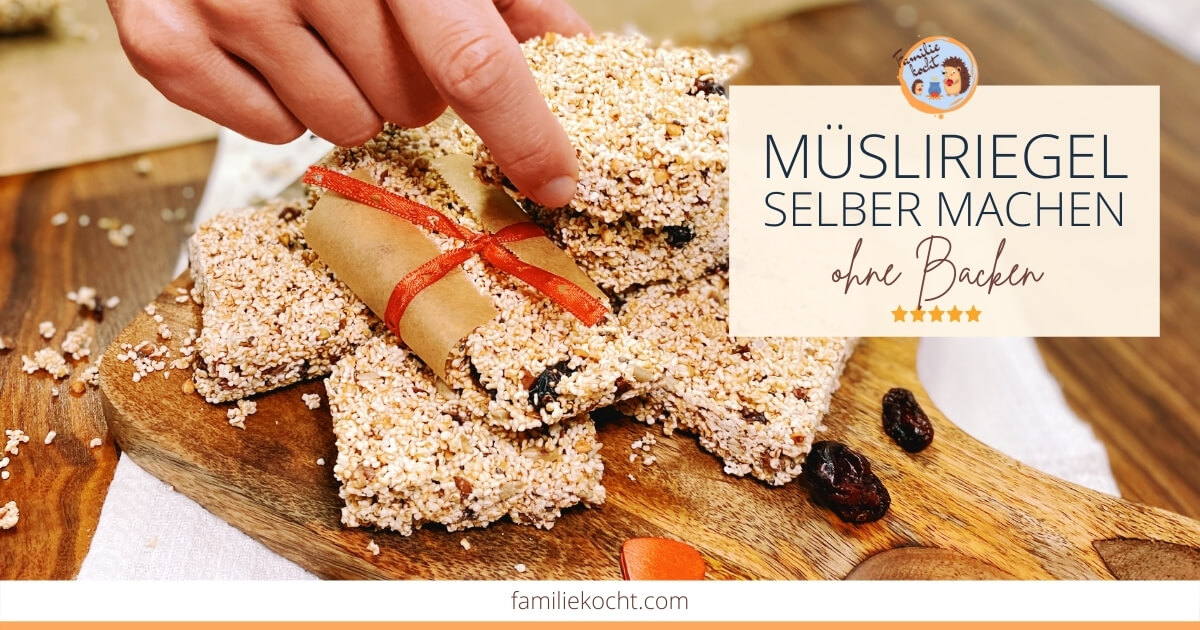 Müsliriegel selber machen ♥ ohne Backen schnell und einfach