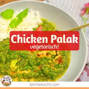 Vegetarisches Chicken Palak