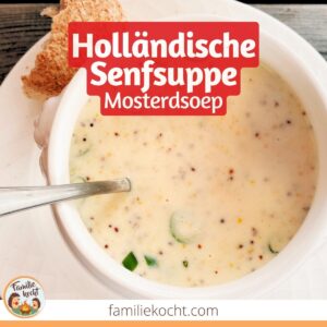 Holländische Senfsuppe