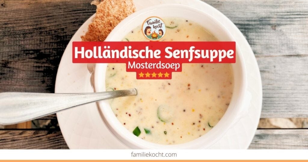 Holländische Senfsuppe OG