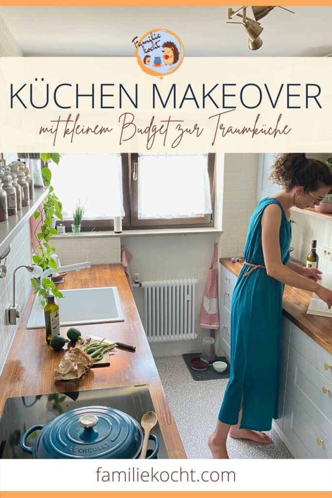 Küchen Makeover - Küche verschönern mit kleinem Budget