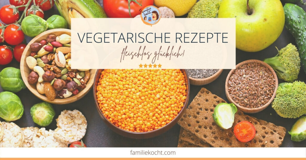 Vegetarische Rezepte