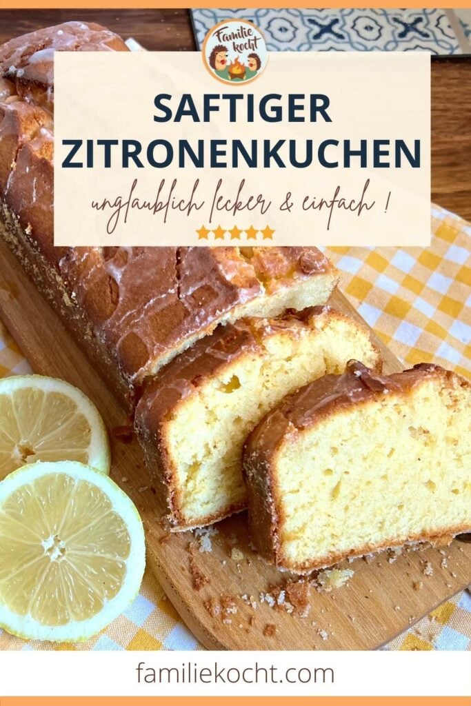 Saftiger Zitronenkuchen