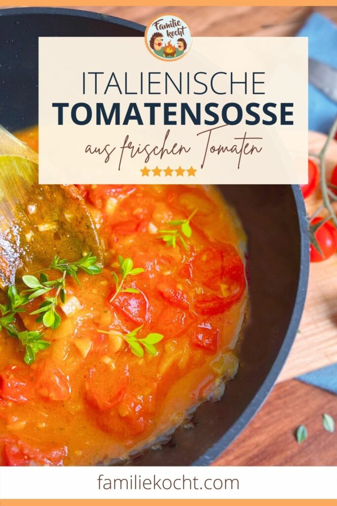 Tomatensauce aus frischen Tomaten