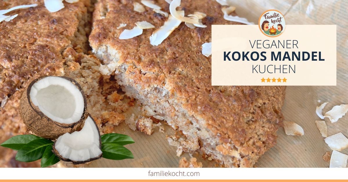 Veganer Kokos Mandel Kuchen - Das Original | Familie kocht