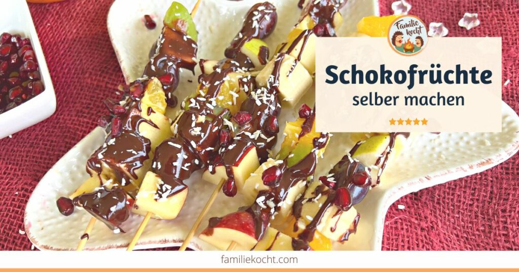 Schokofrüchte selber machen OG