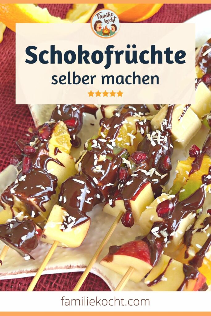 Schokofrüchte selber machen Pin