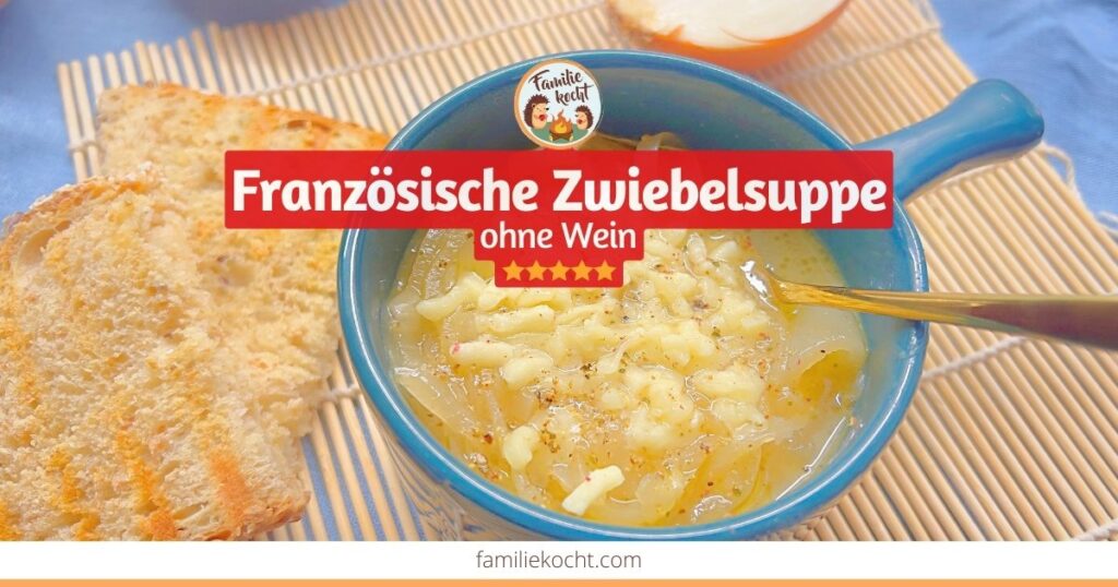 Französische Zwiebelsuppe OG