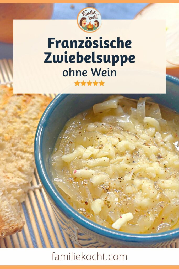 Französische Zwiebelsuppe ohne Wein Pin