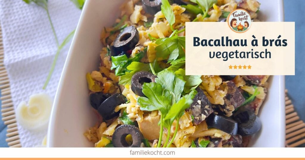 Bacalhau a bras vegetarisch OG