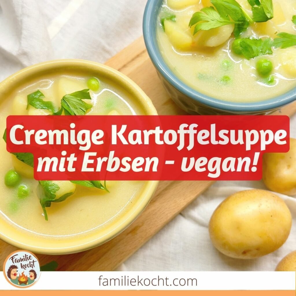 Cremige Kartoffelsuppe mit Erbsen