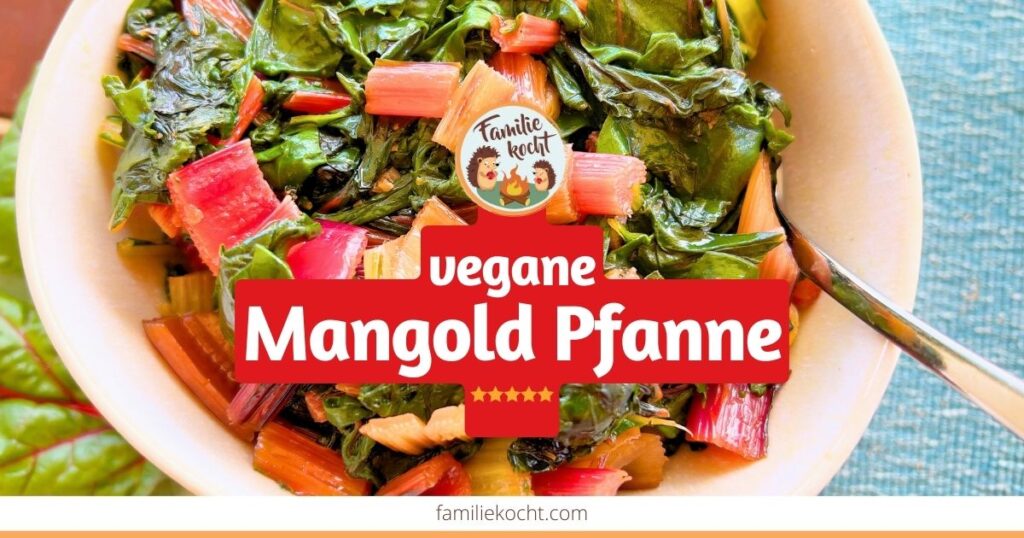 Vegane Mangold Pfanne OG