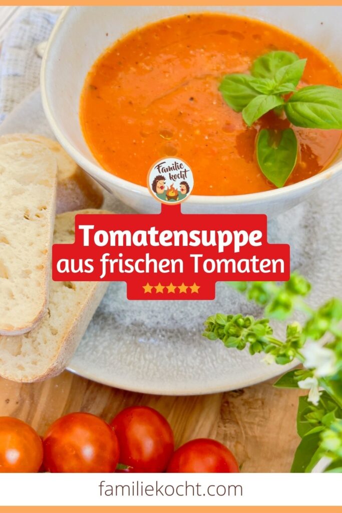 Tomatensuppe aus frischen Tomaten Pin