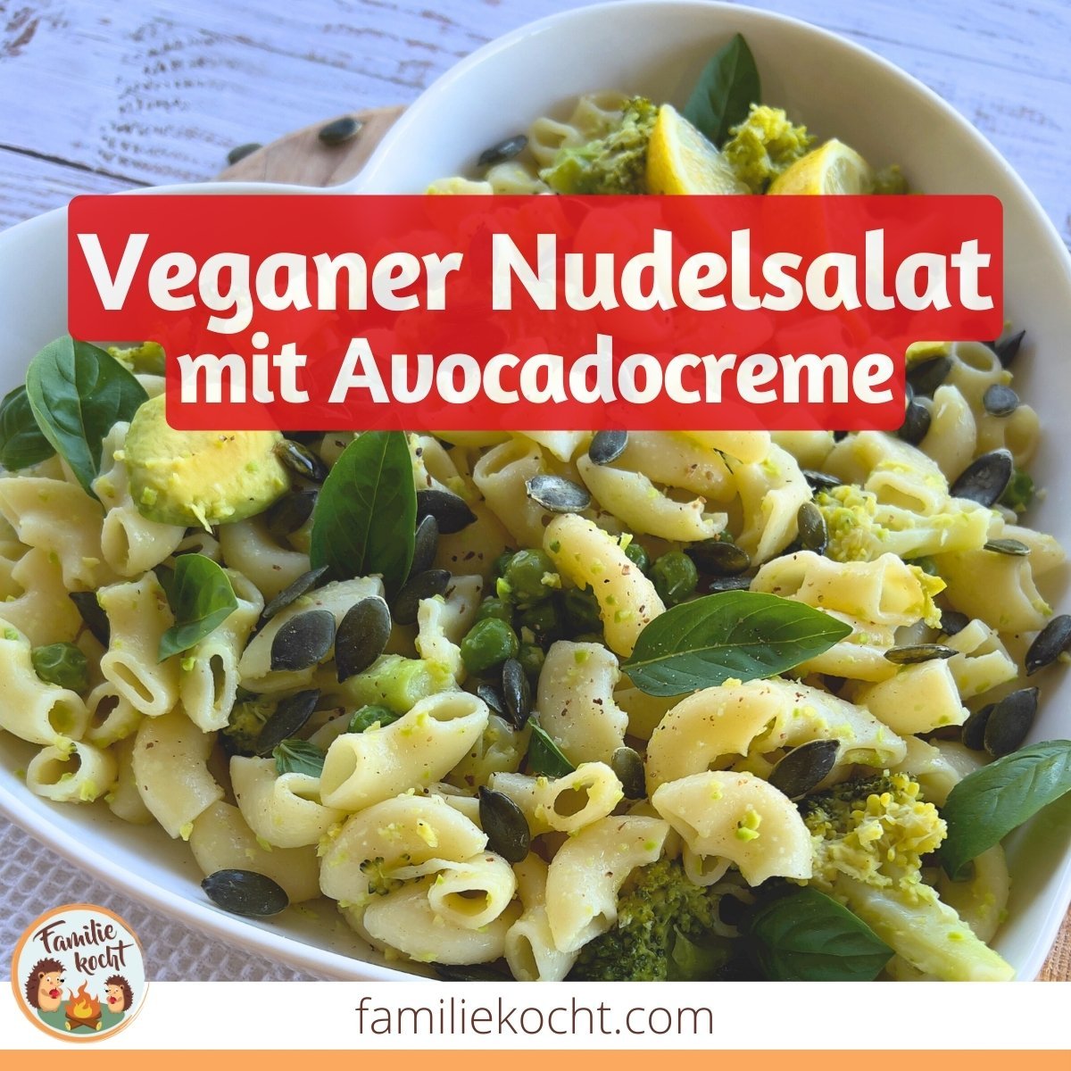 Veganer Nudelsalat mit Avocadocreme