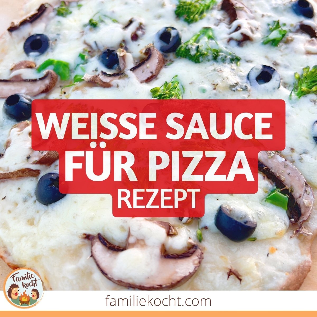 Weiße Sauce für Pizza
