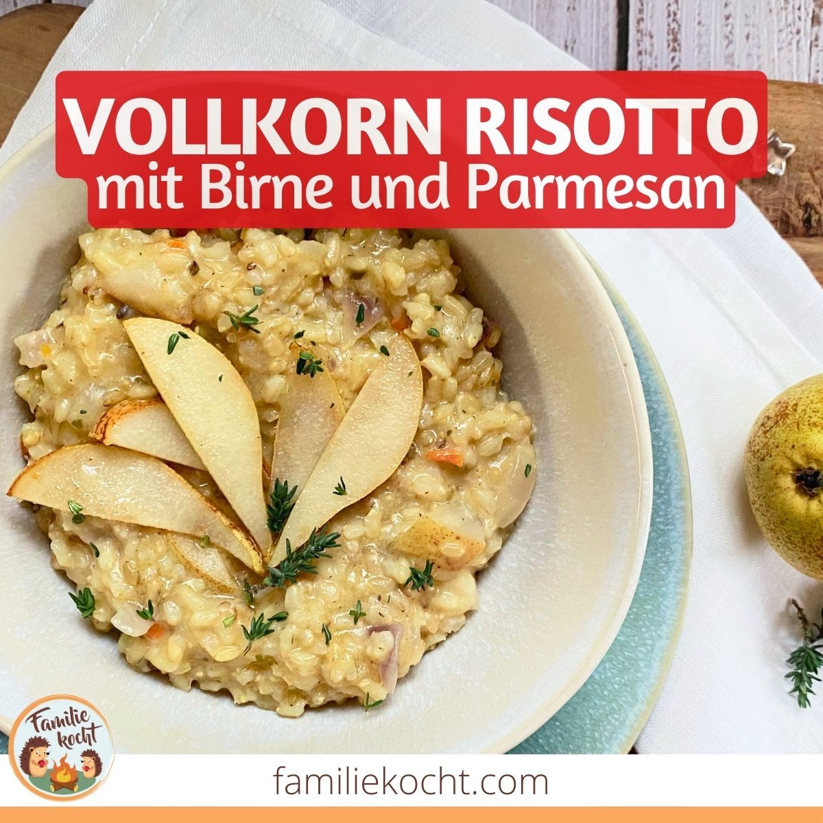 Vollkorn-Risotto mit Birne und Parmesan